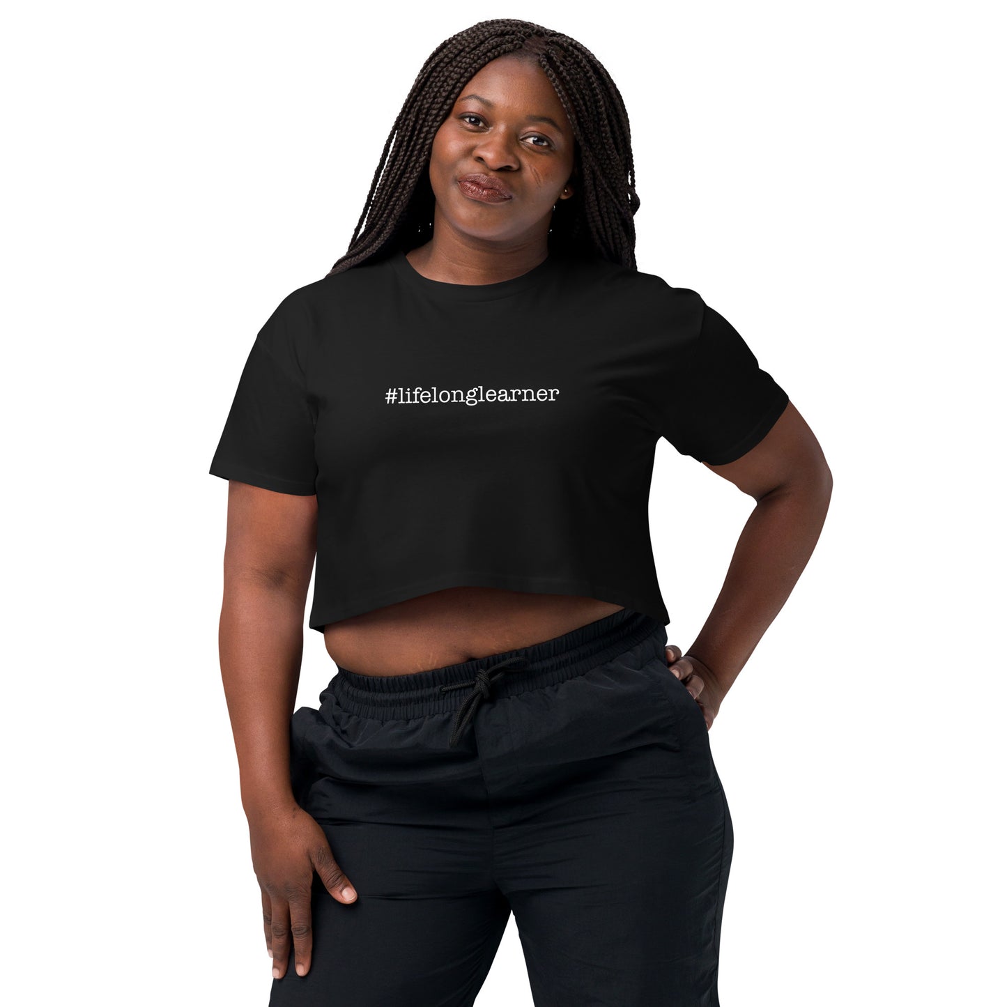 #LifeLongLearner Crop Top