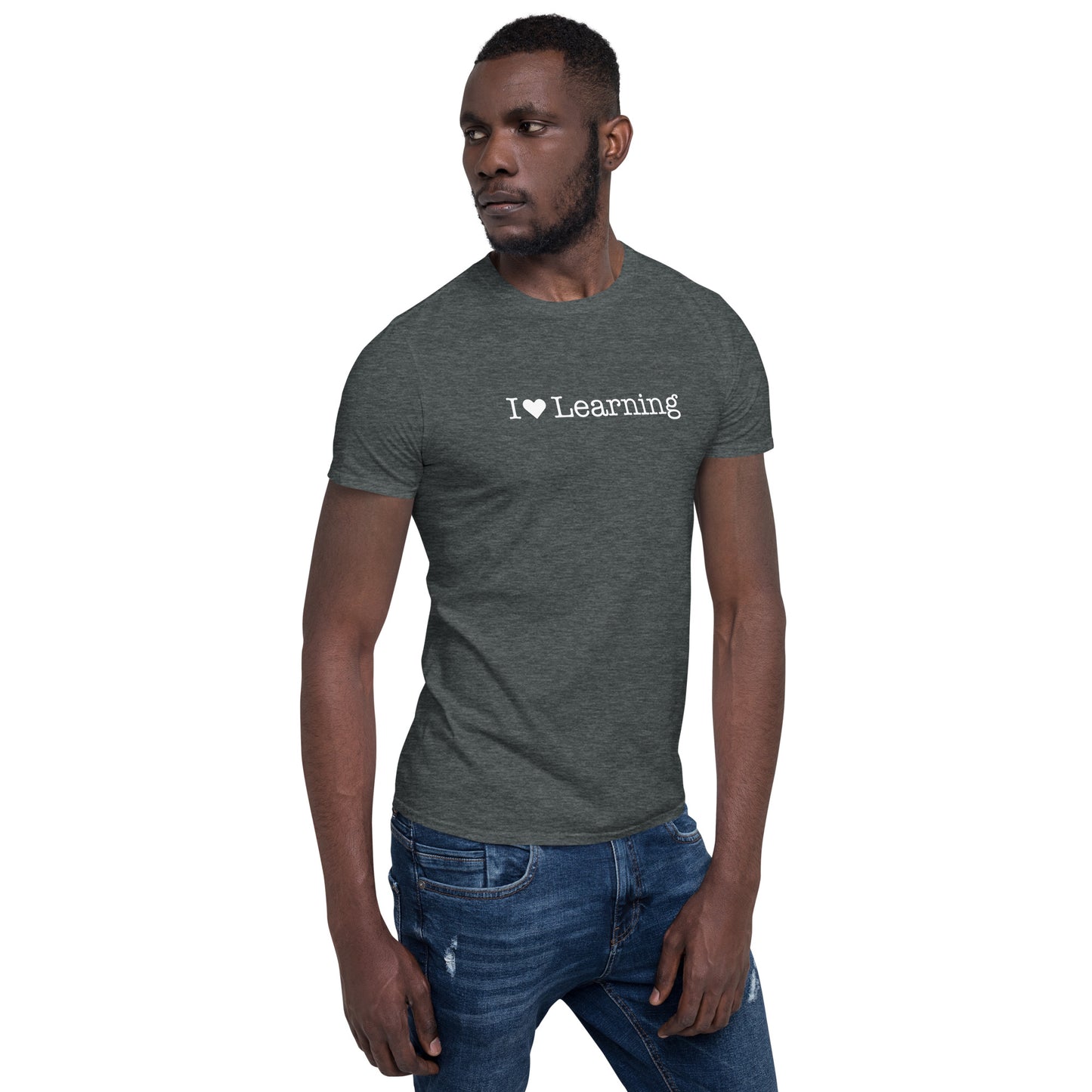 I <3 Learning Short-Sleeve Unisex T-Shirt